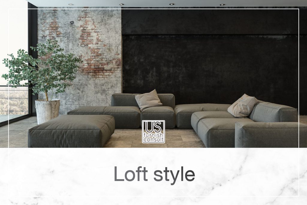 Loft style 